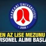 Hakkari Üniversitesi en az lise mezunu personel alımı devam ediyor! Başvuru ne zaman bitiyor?
