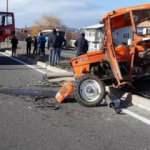 Otobüsün çarptığı traktörün sürücüsü hayatını kaybetti