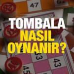 Tombala nedir ve nasıl oynanır? Tombala oyununun kuralları, tarihi ve 2022 fiyatı&hellip;