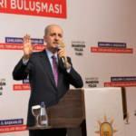 Kurtulmuş'tan Kılıçdaroğlu'na tepki: Vatandaşları karamsarlığa sokmak istiyorlar