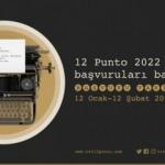 “12 Punto 2022” Başvuruları Bugün Başladı