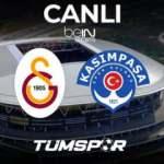 Galatasaray Kasımpaşa maçı canlı izle! beIN Sports HD 1: Süper Lig 22. hafta 