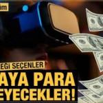 Metaverse ile hayatımıza girecek meslekler: Paraya para demeyecekler! 
