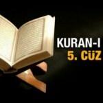 Kuran 5. cüz oku! 5. cüz Arapça okunuşu...Kuran 5. cüz sayfaları...