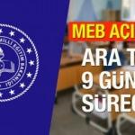 MEB tatil takvimi belli oldu! (2022) Nisan ayında yapılacak ara tatil 9 gün sürecek!