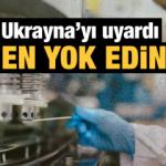 DS&Ouml; Ukrayna'yı uyardı: Hemen yok edin!
