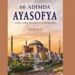 66 adımda Ayasofya’yı keşif