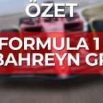 ÖZET | Formula 1 Bahreyn GP Ferrari'de 2 Podyum Birden! Leclerc ve Sainz...