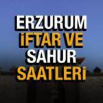 Erzurum Ramazan İmsakiyesi 2022! Erzurum Diyanet sahur ve iftar vakti