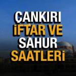 Çankırı Ramazan İmsakiyesi 2022! Çankırı sahur ve iftar vakti