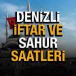 Denizli Ramazan İmsakiyesi 2022! Denizli Diyanet sahur ve iftar vakti