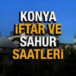 Konya İmsakiyesi 2022! Konya sahur ve iftar vakti...
