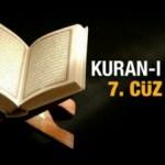 Kuran 7. cüz oku! 7. cüz hangi sure? 7. cüz Arapça okunuşu...