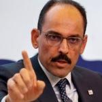 Kalın: Ukrayna'da garantörlüğe sıcak bakıyoruz