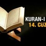 Kuran 14. cüz Arapça oku! 14. cüz oku! Kuran 14. cüz okunuşu...