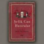 Şefik Can Hatıralar - Hayat Nur Artıran