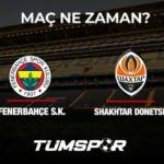 Fenerbahçe Shakhtar Donetsk maçı ne zaman ve hangi kanalda? FB Donetsk maç bilet fiyatları ne kadar?