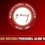 Hatay Mustafa Kemal Üniversitesi KPSS 50 Puan personel alımı! Başvuru için bugün son...