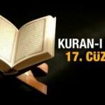 Kuran 17. cüz oku!  17. cüz kaçıncı sayfa? Kuran 17. cüz Arapça okunuşu 