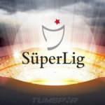 Süper Lig'de 33. hafta heyecanı başlıyor