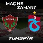 Hatayspor Trabzonspor ma&ccedil;ı ne zaman? Hakemler a&ccedil;ıklandı! Ma&ccedil;ı şifresiz veren kanallar
