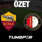 MAÇ ÖZETİ İZLE | AS Roma 1-0 Feyenoord (EXXEN YouTube)
