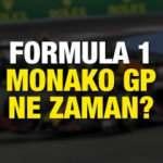 Formula 1 Monako (Monaco) GP hangi kanalda CANLI izlenir? F1 2022 Monako GP yayını...