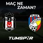 Beşiktaş Viktoria Plzen maçı ne zaman, saat kaçta ve hangi kanalda?