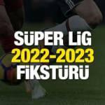Süper Lig 2022-23 Sezonu Fikstürü