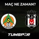 Alanyaspor Beşiktaş maçı ne zaman? 