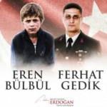Başkan Erdoğan'dan Eren Bülbül ve Ferhat Gedik'i anma mesajı  