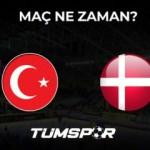 Türkiye Danimarka Avrupa Voleybol Şampiyonası elemeleri maçı ne zaman?