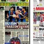 Trabzonspor turu Trabzon'a bıraktı! Günün manşetleri
