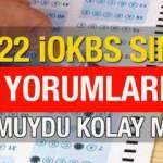 Bursluluk sınavı yorumları: 2022 İOKBS T&uuml;rk&ccedil;e, Matematik, Fen Bilimleri, Sosyal Bilgiler...