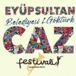 Göktürk Caz Festivali başlıyor!
