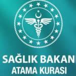 Sağlık Bakanlığı atama kadroları ve tarihleri belli oldu!