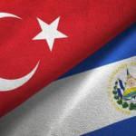 El Salvador'dan Türkiye'ye 'iş birliği' talebi