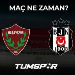 Hatayspor Beşiktaş maçı ne zaman, saat kaçta ve hangi kanalda?