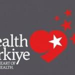 HealthTürkiye'nin detayları belli oldu