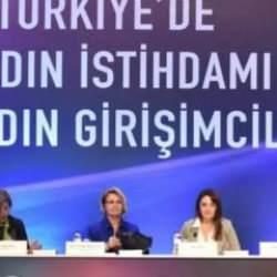 Türkiye'de Kadın İstihdamı ve Girişimciliği Raporu açıklandı