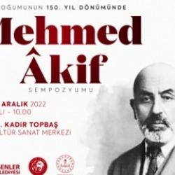 İstiklal Şairi Mehmet &Acirc;kif, doğumunun 150. yıl d&ouml;n&uuml;m&uuml;nde Esenler'de sempozyumla anılacak