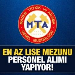 MTA en az lise mezunu personel alımı yapıyor! Başvurular ne zaman sona erecek?