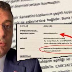 Algıyı &ccedil;&ouml;kerten belge: İmamoğlu, o hakim i&ccedil;in 3 kez 'reddi hakim' talebinde bulunmuş!