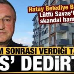 Hatay Belediye Başkanı Savaş'ın depremler sonrası verdiği talimat 'pes artık' dedirtti