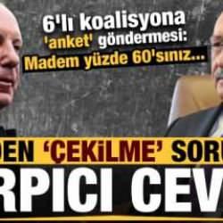 İnce'den 'çekilme' sorusuna dikkat çeken cevap! 6'lı koalisyona 'anket' göndermesi...