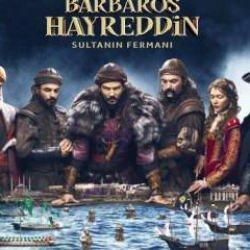 Barbaros Hayreddin Sultanının Fermanı&rsquo;na şaşırtıcı transfer! Finale sayılı g&uuml;nler kala...