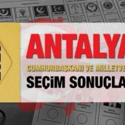 Antalya seçim sonuçları 2023! AK Parti, CHP, MHP, İYİ Parti, TİP ve Yeşil Sol Parti oy oranları