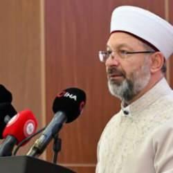 Diyanet İşleri Başkanı Erbaş'tan boykot açıklaması: Kararlı şekilde devam etmeliyiz