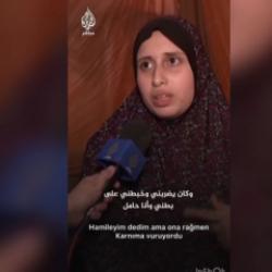 Gazzeli hamile kadın, İsrail askerlerinin kendisine yaşattığı zulmü anlattı!