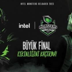 Intel Monsters Reloaded 2023 B&uuml;y&uuml;k Finali Grand Pera&rsquo;da!